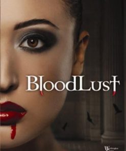 Craving Blood: Explore the Dark Appeal of Blood Lust