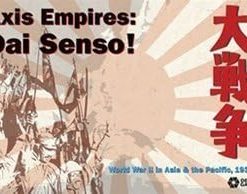Axis Empires Dai Senso Strategy Game for History Enthusiasts 2