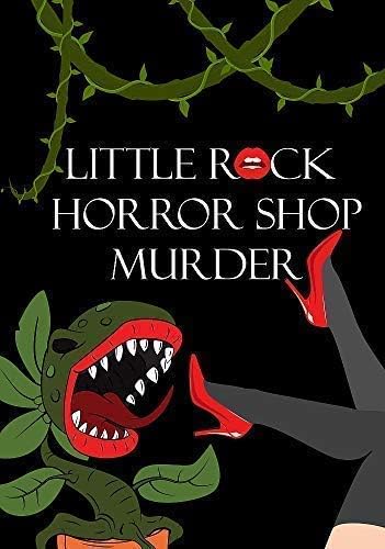 Little Rock Murder Mystery Game for 18 Players – Horror Shop Edition Little Rock Murder Mystery Game for 18 Players - Horror Shop Edition