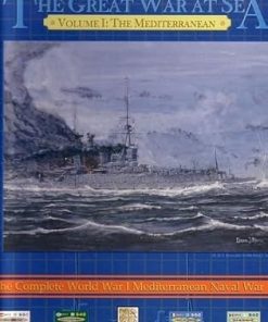 Great War at Sea Volume 1 The Mediterranean First Edition Book
