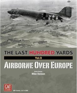 GMT Games Last Hundred Yards Airborne Over Europe Strategy Game
