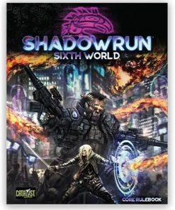 Shadowrun RPG Sixth World Core Rulebook by Catalyst Game Labs