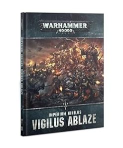 Warhammer 40,000 Imperium Nihilus Vigilus Ablaze Hardcover Book