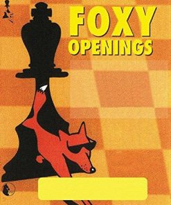 Foxy Chess Openings 148-150 Winning Repertoire for White 1.e4 2