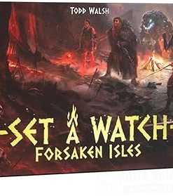 Set a Watch Forsaken Isles Third Game in the Board Game Series