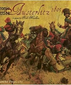 Austerlitz 1805 and the Key Battles of the Napoleonic Era