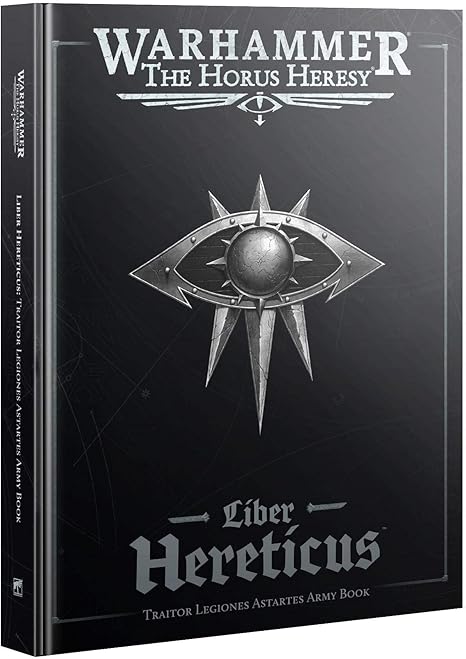 Warhammer 30k Liber Hereticus Traitor Legions Guide and Overview Warhammer 30k Liber Hereticus Traitor Legions Guide and Overview