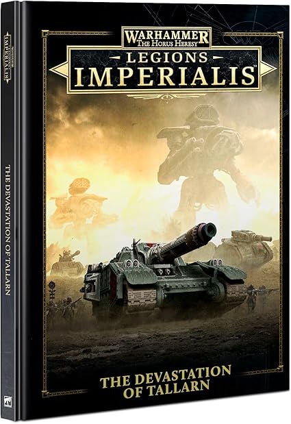 Warhammer Horus Heresy Legions Imperialis The Tallarn Devastation Guide Warhammer Horus Heresy Legions Imperialis The Tallarn Devastation Guide
