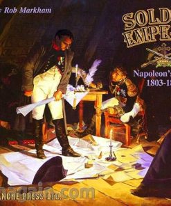 Rod Markham’s Soldier Emperor – Napoleon’s Wars 1803-1815 Boxed Game