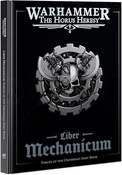 Warhammer Horus Heresy Forces of The Omnissiah Army Book Review Warhammer Horus Heresy Forces of The Omnissiah Army Book Review