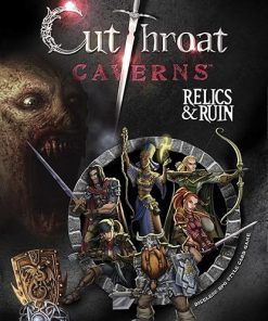 Cutthroat Caverns Relics and Ruin by Smirk and Dagger