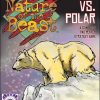 Prairie vs Polar: Exploring the Nature of the Beast Ecosystem