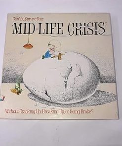 Surviving a Mid-Life Crisis: Strategies for Your Game of Life