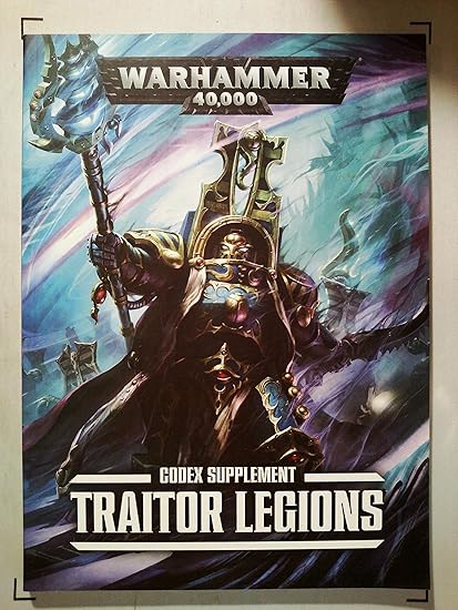 Warhammer 40K Traitor Legions Codex Supplement from Games Workshop Warhammer 40K Traitor Legions Codex Supplement from Games Workshop