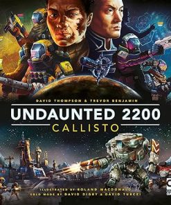 Undaunted 2200 Callisto: A Journey Through a Daring Sci-Fi Adventure